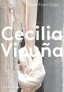 Cecilia Vicuña : Brain forest quipu