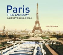 PARIS THEN AND NOW