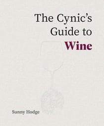 The cynic's guide to wine