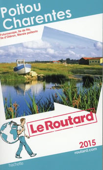 Guide du routard - poitou charentes (édition 2015)