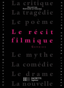 Le récit filmique (édition 1993)