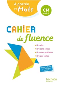 Le nouvel à portée de mots : cahier de fluence - cycle 3 - cahier élève