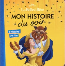 La belle et la bête - l'histoire du film