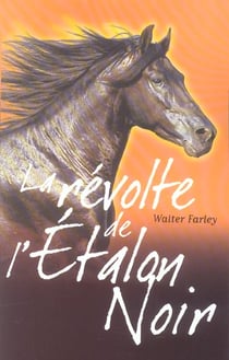L'étalon noir - la révolte de l'étalon noir