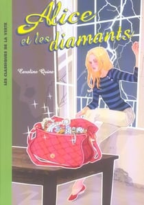 Alice Tome 4 : Alice et les diamants