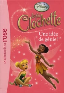 La Fée Clochette Tome 12 : une idée de génie !