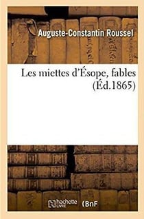 Les miettes d'esope, fables