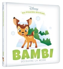 Mes premières histoires : Bambi découvre la neige