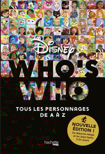 Who's who Disney - tous les personnages de A à Z