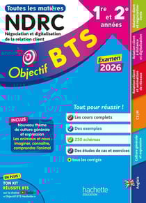 Objectif BTS : Toutes les matières - BTS NDRC, 1re et 2e années (édition 2026)