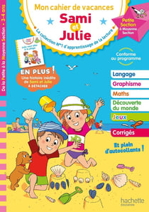 Mon cahier de vacances Sami et Julie : de la PS à la MS