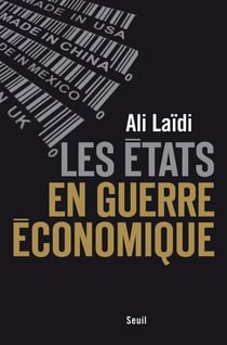 Les etats en guerre économique