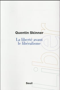 La liberté avant le libéralisme