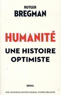 Humanité - une histoire optimiste