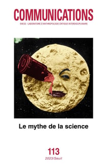 Revue communications n.113 : Le mythe de la science