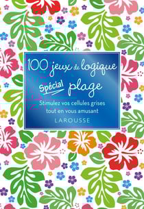 100 jeux de logique spécial Plage