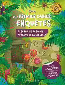 Escape book à stickers - mon premier cahier d'enquêtes - étrange disparition au coeur de la jungle