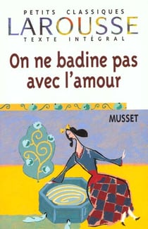 On ne badine pas avec l'amour