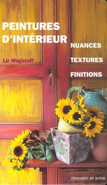 Peintures d'interieur - nuances textures finitions