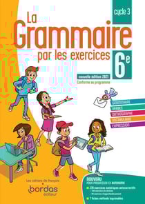 La grammaire par les exercices 6ᵉ 2021