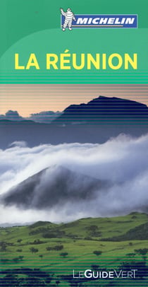 Le guide vert : la Réunion (édition 2017)