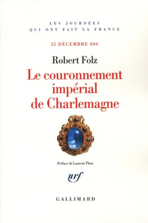 Le couronnement impérial de Charlemagne (25 décembre 800)