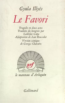 Le favori - tragedie en deux actes
