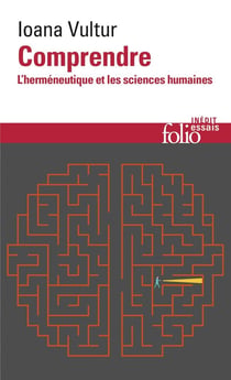 Comprendre - l'herméneutique et les sciences humaines