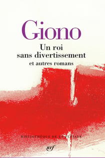 Un roi sans divertissement et autres romans