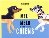 Meli Melo Des Grands Et Petits Chiens