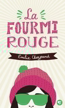 La fourmi rouge