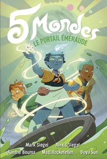 5 mondes Tome 5 : le portail émeraude