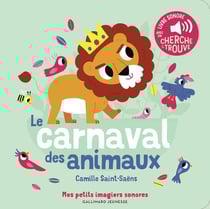 Le carnaval des animaux : des sons à écouter, des images à regarder