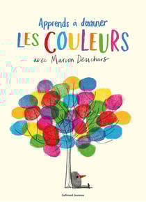 Un livre d'activités artistiques : Apprends à dessiner les couleurs avec Marion Deuchars