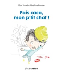Les années crèche - Fais caca, mon p'tit chat !