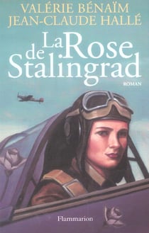 La Rose de Stalingrad