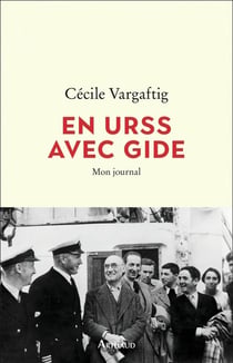 En URSS avec Gide - mon journal