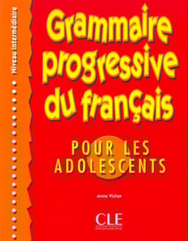Grammaire progressive du français pour les adolescents niveau intermédiaire