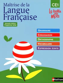 Maîtrise de la langue française - CE1 - livre de l'élève (édition 2009)