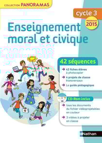 Enseignement moral et civique cycle 3 - fiches à photocopier - cdrom inclus (édition 2015)