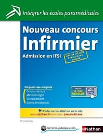 NOUVEAU CONCOURS INFIRMIER - ADMISSION EN IFSI (INTEGRER LES ECOLES RAMEDICALES) N13 - 2013