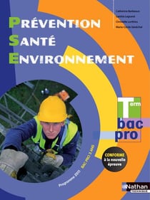 Prevention santé Environnement Term Bac Pro (Manuel Eleve)