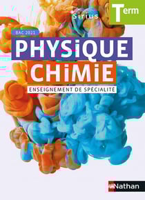 SIRIUS : physique-chimie - terminale - enseignement de spécialité (édition 2020)