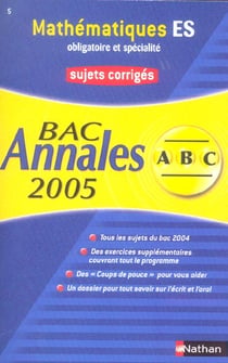 ABC du Bac Tome 5 : annales - mathématiques - enseignement obligatoire et spécialité - sujets corrigés