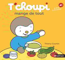 T'choupi mange de tout
