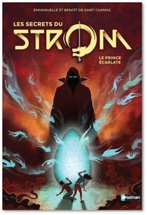 Strom - saison 2 - les secrets du Strom Tome 2 : le prince écarlate