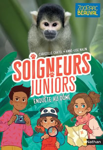 Soigneurs juniors Tome 6 : enquête au dôme