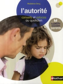 L'autorité - conseils et astuces au quotidien