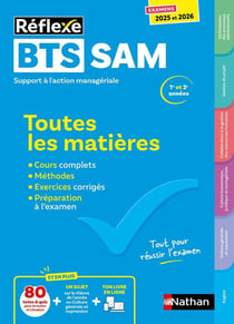 Réflexe : BTS SAM - Toutes les matières - 1re et 2e années (édition 2025/2026)