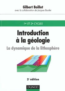 Introduction a la geologie - la dynamique de la lithosphere